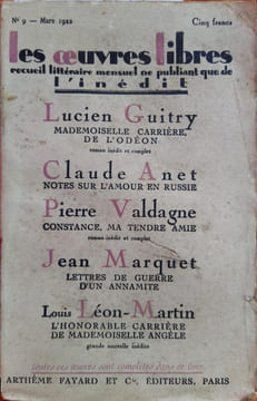 Lettres de guerre d’un Annamite. Paru dans le N° 9 de mars 1922 de la revue les Oeuvres Libres qui contient 4 autres romans et nouvelles inédits de L. ...