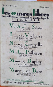 L’école des larrons, nouvelle inédite. Parue dans le N° 48 de juin 1925 de la revue les Oeuvres Libres qui contient 5 autres romans et nouvelles inédits de V.-A. Jager-Smith, Binet-Valmer, Ninon Carabella, M.-L. Pailleron, M. de Bare.