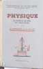 Physique. Classes de 2 e C et moderne.. LAMIRAND J. - JOYAL M. 