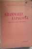 Grammaire espagnole avec exercices pratiques. Enseignement du second degr&eacute;.. DUVIOLS Marcel - VILLEGIER Jean 