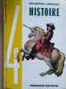 Histoire. La fin du moyen-&acirc;ge et les temps modernes (XIVe - XVe - XVIe - XVIIe si&egrave;cles). Classe de quatri&egrave;me.. GIRARDET Raoul - JAILLET Pierre - ...