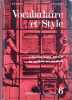 Vocabulaire et style. L'expression orale et &eacute;crite en sixi&egrave;me.. SCHMITT R. - FILBERT J. 