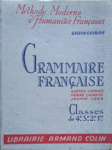 Grammaire française à l'usage des classes de 4e, 3e, 2 e et 1re. Suivie des éléments de versification.