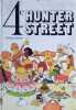 Hunter street. Classe de quatri&egrave;me.. HUMBLEY John - MARTINEZ-ROSSELIN Mary - VOLLAIRE Claude 