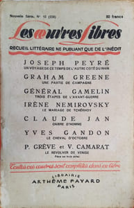 Trois étapes de l'avant-guerre. Texte paru dans le N° 13 (Nouvelle série) de la revue les Oeuvres Libres qui contient 6 autres romans et nouvelles inédits de Joseph Peyré, Grahamm Greene, Général Gamelin, Claude Jan, Yves Gandon, P.Grève et V. Camarat.