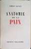 Anatomie de la paix.. REVES Emery 