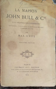 La maison John Bull & Cie. Les grandes succursales. Le Canada, l'Australie, la Nouvelle-Zélande, l'Afrique du Sud.