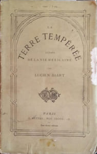 La terre tempérée. Scènes de la vie mexicaine.