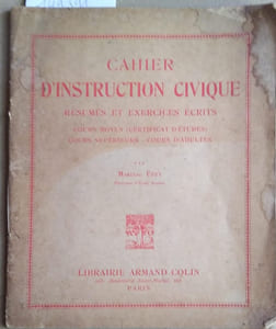 Cahier d'instruction civique. Cours moyen et Certificat d'études…