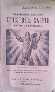 Premières notions d'histoire sainte et de catéchisme.