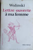 Lettre ouverte &agrave; ma femme.. WOLINSKI 19 dessins de l'auteur.