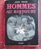 Hommes au bistouri. tome 2 seul.. FIOLLE Jean 