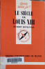 Le si&egrave;cle de Louis XIII.. M&Eacute;THIVIER Hubert 