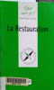 La Restauration.. CHALINE Jean-Pierre 