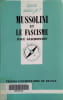 Mussolini et le fascisme.. GUICHONNET Paul 