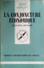 La conjoncture &eacute;conomique.. BETBEZE Jean-Paul 