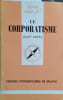 Le corporatisme.. COTTA Alain 