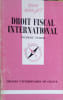 Droit fiscal international.. TIXIER Gilbert 