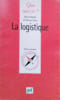 La logistique.. MATHE Herv&eacute; - TIXIER Daniel 