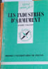 Les industries d'armement.. COLLET Andr&eacute; 