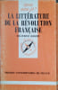La litt&eacute;rature de la R&eacute;volution fran&ccedil;aise.. DIDIER B&eacute;atrice 