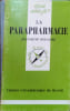 La parapharmacie.. DELCAIRE Jean-Ren&eacute; 