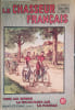 Le chasseur fran&ccedil;ais num&eacute;ro 613. Promeneurs &agrave; bicyclette en couverture. Tous les sports, la vie en plein air, la famille. 28 pages de publicit&eacute; dont ...