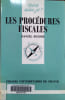 Les proc&eacute;dures fiscales.. RICHER Daniel 