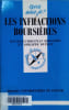 Les infractions boursi&egrave;res.. BERGERES Maurice-Christian - DUPRAT Philippe 