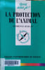 La protection de l'animal.. BURGAT Florence 