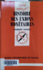 Histoire des unions mon&eacute;taires.. OLSZAK Norbert 
