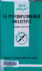 La psychopathologie collective.. MANNONI Pierre 