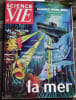 Science et Vie 1960 : La mer. Num&eacute;ro hors-s&eacute;rie N&deg; 51. Edition trimestrielle N&deg; 51.. SCIENCE ET VIE HORS SERIE 