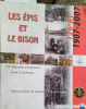Les &eacute;pis et le bison. Historique du 126e R&eacute;giment d'Infanterie. Brive-la-Gaillarde, 1907-2007.. 126e R.I. 