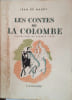 Les contes de la colombe.. MAUNY Jean de Illustrations de Gilberte Vigu&eacute;.
