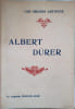 Albert D&uuml;rer. Biographie critique.. MARGUILLIER Auguste 24 reproductions hors texte.