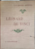 L&eacute;onard de Vinci. Biographie critique.. SEAILLES Gabriel 24 reproductions hors texte.