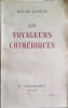 Les voyageurs chim&eacute;riques.. LAVERGNE Edouard 