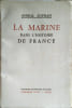 La Marine dans l'histoire de France.. AUPHAN (Amiral) 