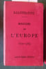 Histoire de l'Europe et particuli&egrave;rement de la France. De 1610 &agrave; 1789. En trois volumes. Classe de 3e : de 395 &agrave; 1270. - Classes de seconde classique ...