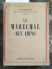 Le Mar&eacute;chal aux liens.. TRACOU Jean 