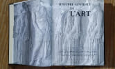Histoire g&eacute;n&eacute;rale de l'art. En 3 volumes. Textes de Eug&egrave;ne Pittard, Georges Contenau, Jean Sainte-Fare-Garnot, Jean Charbonneaux. Etc. Nouvelle ...