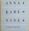 Anna Kar&eacute;nine.. TOLSTO&Iuml; L&eacute;on Illustr&eacute; de documents d'&eacute;poque in&eacute;dits.