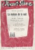 L'Avant-scène - Journal du théâtre N° 83 : La maison de la nuit, de Thierry Maulnier. Suivi de La farce du galant qui épousa une forte femme, par ...