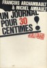 Un journal pour 30 centimes ! Mythes et réalités de la presse moderne.. ARCHAMBAULT François - AMBAULT Michel 