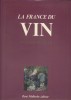 La France du vin.. DUYKER Hubert 