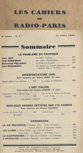 Les Cahiers de Radio-Paris 1935-7 : Le problème du Pacifique, l'art italien - Robert Kemp - Charles Oulmont … Conférences données dans l'auditorium de la Compagnie française de radiophonie.