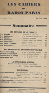 Les Cahiers de Radio-Paris 1936-8 : Les conseils de La Faculté, les salons de la troisième République - L a mythologie antique … Conférences données dans l'auditorium de la Compagnie française de radiophonie.