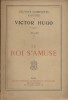 Le Roi s'amuse. (Drame - IV). Oeuvres complètes illustrées de Victor Hugo.. HUGO Victor 