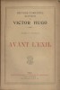 Actes et paroles : Avant l'exil. Oeuvres complètes illustrées de Victor Hugo.. HUGO Victor 